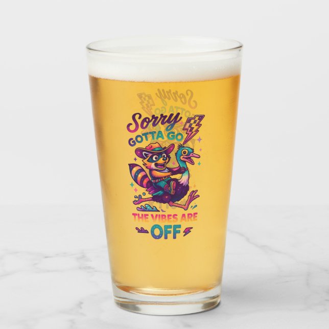 Sorry Gotta Go... Glas (Vorne (Gefüllt))