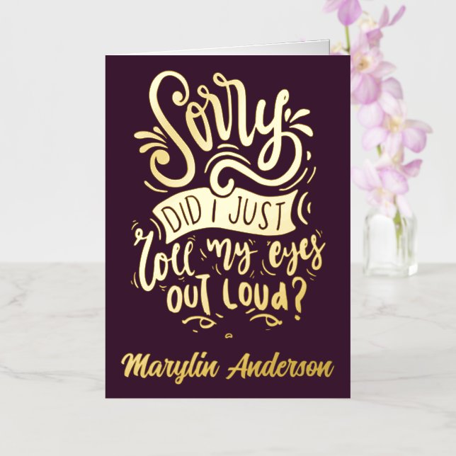 SORRY HABE ICH MIR GERADE DIE AUGEN AUS DER LOUD-T (Orchidee)