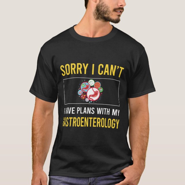 Sorry I Cant Gastroenterology Gastroenterologin T-Shirt (Vorderseite)