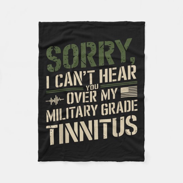 Sorry I Can't Hear You Over My Military Grade Tinn Fleecedecke (Vorderseite)