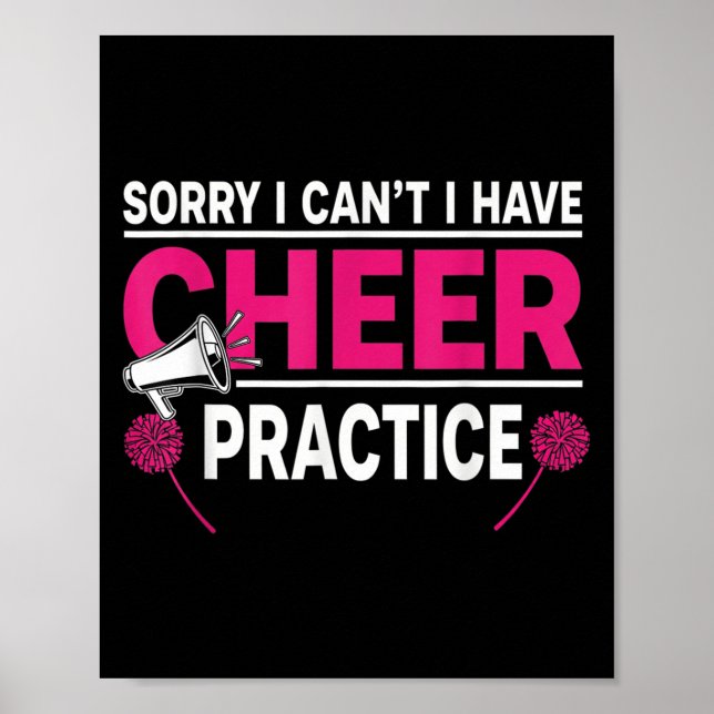 Sorry I Can't I Have Cheer Practice Cheerleader Ch Poster (Vorne)