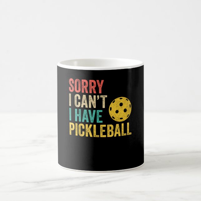 Sorry I Can't I Have Pickleball Kaffeetasse (Mittel)