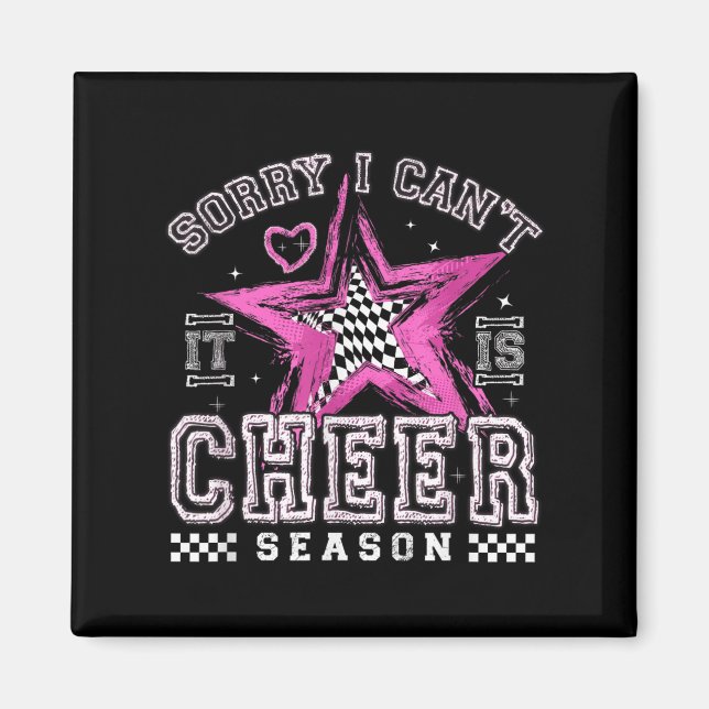 Sorry I Can't It's Cheer Season Cheerleader Checke Magnet (Vorne)