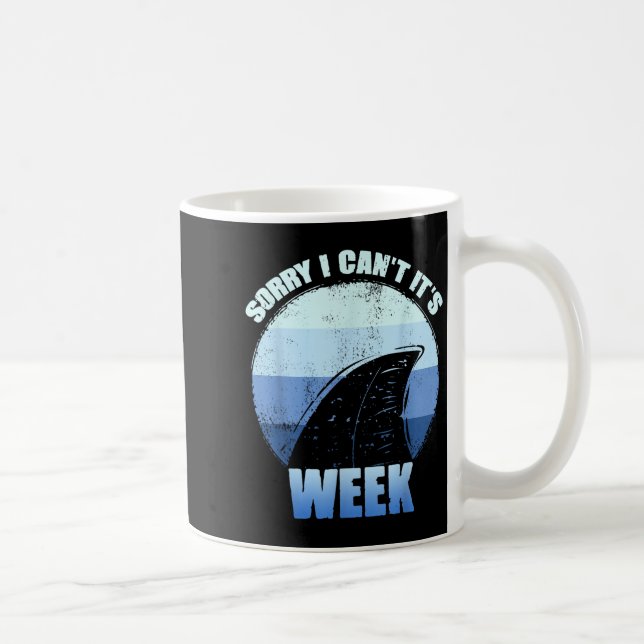 Sorry I Can't It's Week Funny Shark Gift  Kaffeetasse (Rechts)