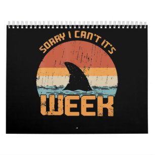 Sorry I Can't its Week Funny Shark Vintage Ohrs Kalender