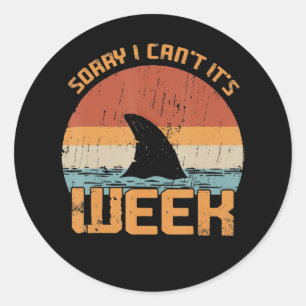 Sorry I Can't its Week Funny Shark Vintage Ohrs Runder Aufkleber