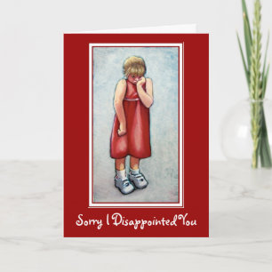 SORRY I DISAPPOINTED YOU CARD KARTE