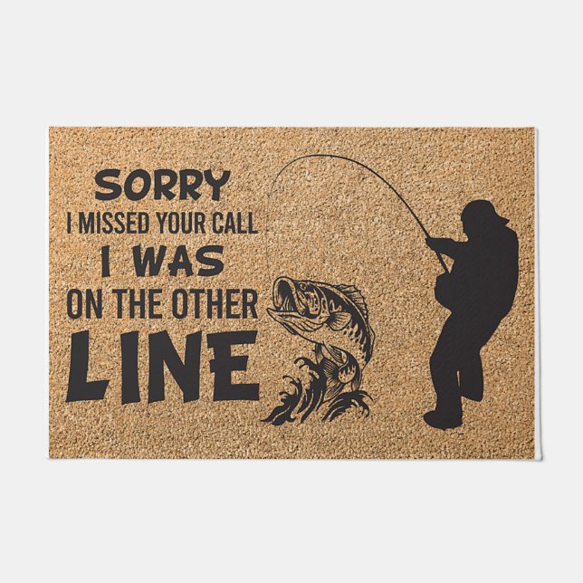 Sorry I Missed Your Call Fisher  Fußmatte (Vorderseite)