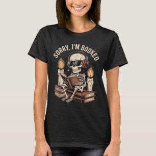 Sorry, ich bin gebucht lustige Halloween Skeleton T-Shirt