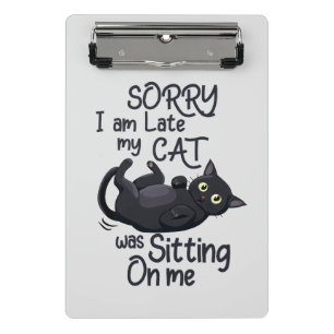 Sorry, ich bin spät - Cat Rules! Mini Klemmbrett