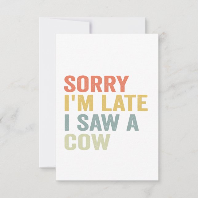 Sorry, ich bin zu spät sah eine Kuh Funny Kuh Lieb Dankeskarte (Vorderseite)