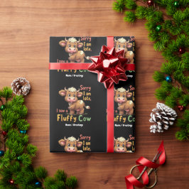 Sorry, ich bin zu spät, sah ich eine Fluffy Kuh Ni Geschenkpapier