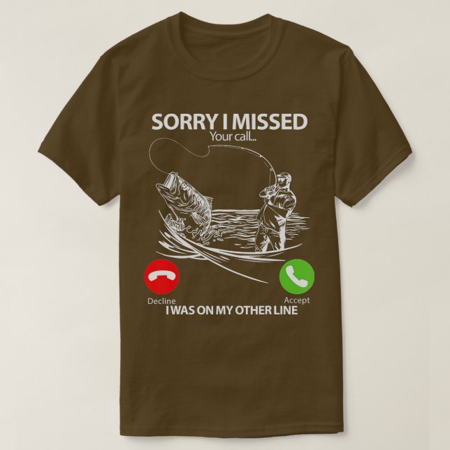 Sorry, ich habe Ihren Anruf verpasst, ich war auf  T-Shirt (Design vorne)
