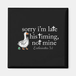 Sorry, ich habe zu spät sein Timing nicht meine, A Magnet