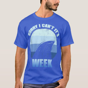 Sorry, ich kann es nicht Week Funny Shark GiftTank T-Shirt