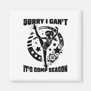 Sorry, ich kann nicht Comp Season Cheer Girls Comp Magnet