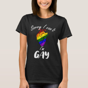 Sorry, ich kann nicht ich bin Gay LGBT Pride Lesbi T-Shirt