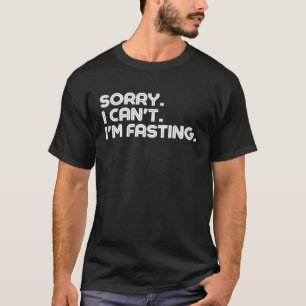 Sorry, ich kann nicht ich bin zu schnell intermitt T-Shirt