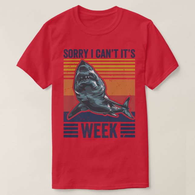 Sorry, ich kann seine Woche Funny Shark Lover Fant T-Shirt (Design vorne)