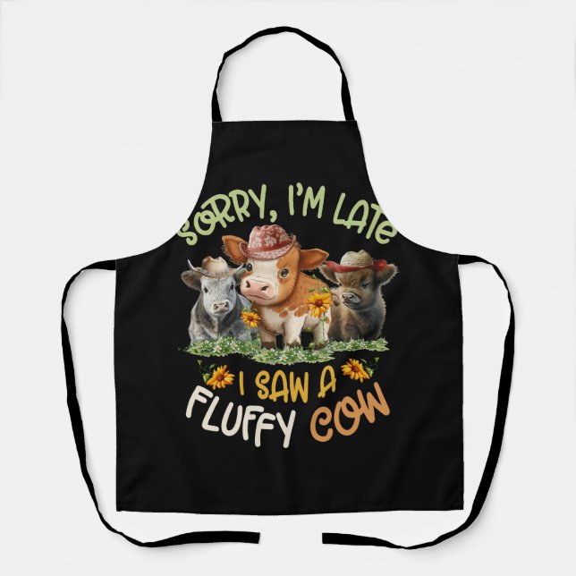 Sorry Ich verspäte sah eine fließende Kuh Highland Schürze (Vorderseite)