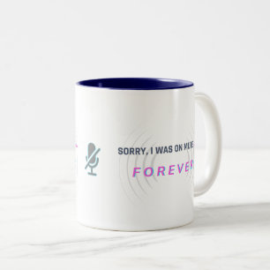 Sorry, ich war auf stumm... FOREVER. Zweifarbige Tasse