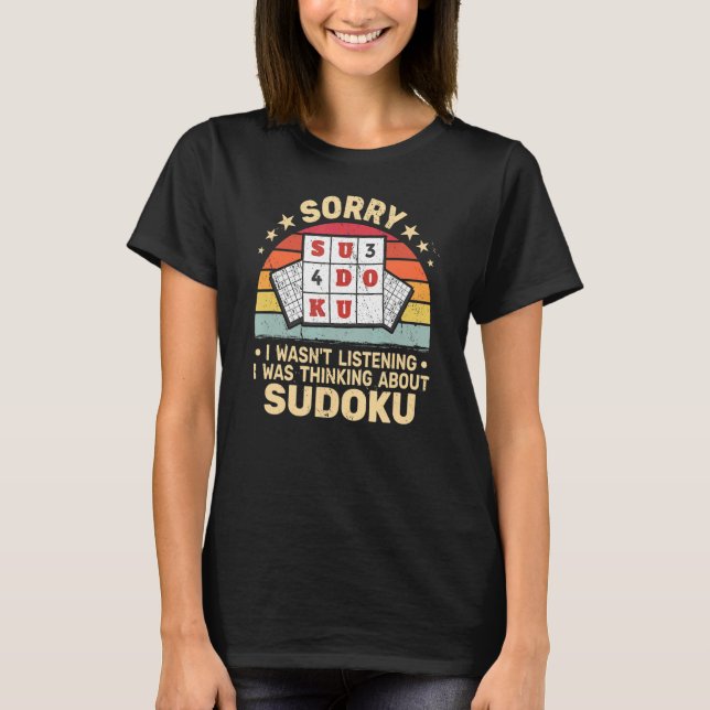 Sorry, ich war nicht Sudoku Numbers Game Frauen Re T-Shirt (Vorderseite)
