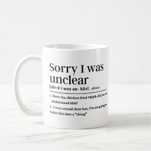 Sorry, ich war unklar lustige Definition Kaffeetasse