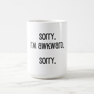 Sorry I'm Awkward Tasse