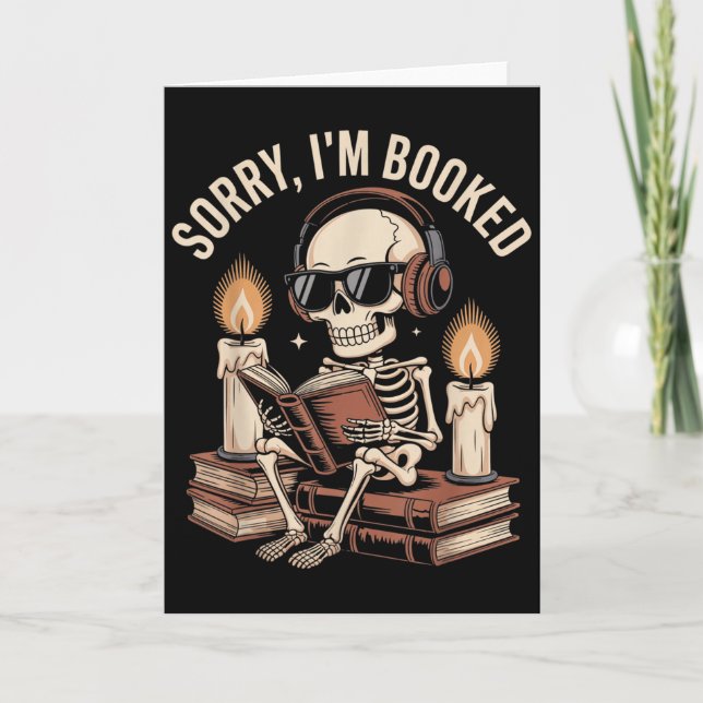 Sorry Im Booked Funny Halloween Skeleton Reading  Karte (Vorderseite)