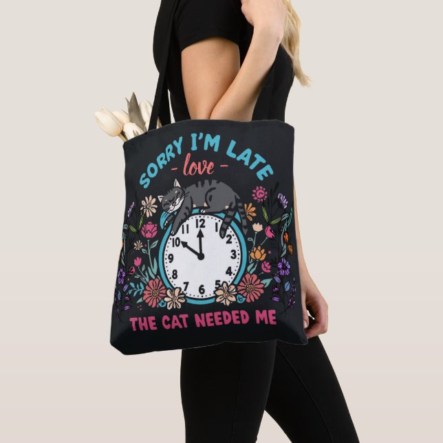 Sorry I'm Late Cat Needed Me Funny Cat (Von Nahem)