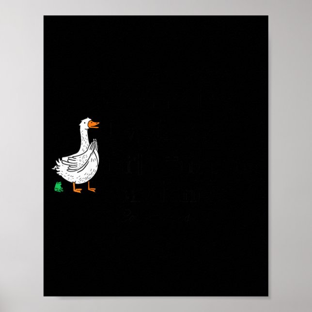 Sorry I'm Late Funny Goose Christian Bible Verse F Poster (Vorne)