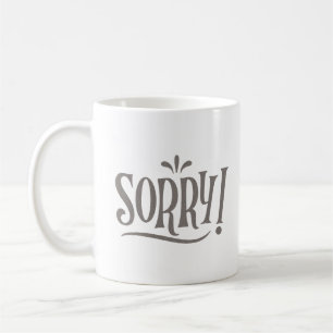 SORRY KAFFEETASSE