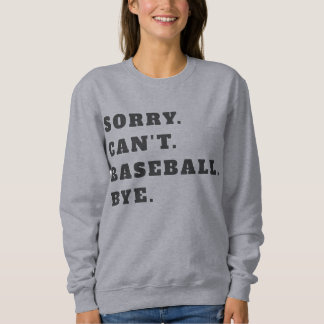 Sorry, kann Baseball-Sweatshirt nicht Sweatshirt
