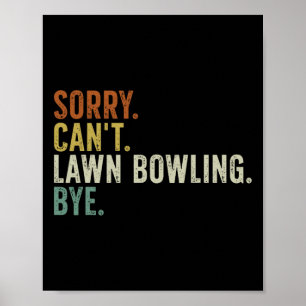 Sorry kann Bowling nicht durch Poster