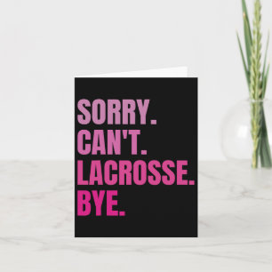 Sorry, kann nicht Lacrosse durch das Funny Retro L Karte