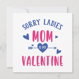 SORRY LADIES MAMA IST MEIN VALENTINE