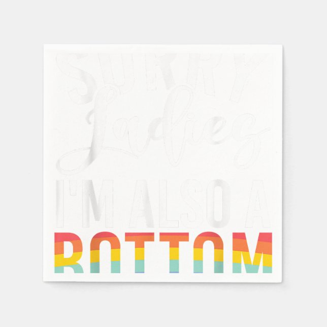Sorry Ladys im auch Bottom Gay Serviette (Vorderseite)