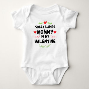 Sorry Ladys Mommy ist mein Valentine Baby Strampler