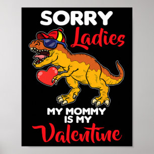 Sorry Ladys Mommy ist mein Valentine Valentinstag Poster