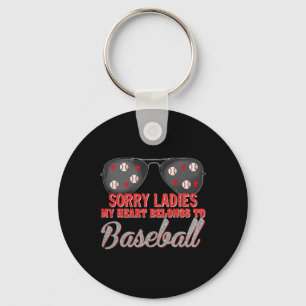 Sorry Ladys my Heart gehört zu Baseball Boy Schlüsselanhänger
