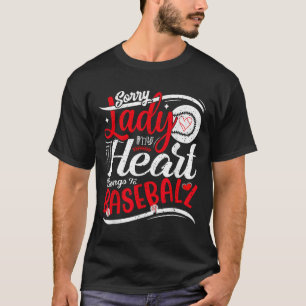 Sorry Ladys my Heart gehört zu Baseball Funny Bo T-Shirt