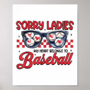 Sorry Ladys my Heart gehört zu Baseball Valentin Poster