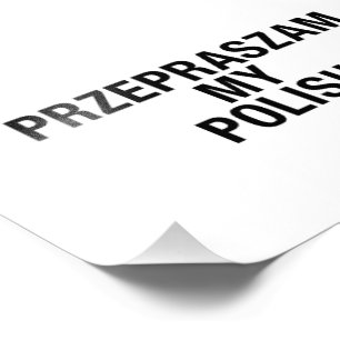 Sorry Meine Polnisch-Sprache Fotodruck
