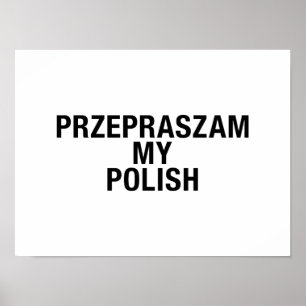 Sorry Meine Polnisch-Sprache Poster