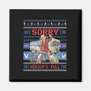 Sorry, Mericas volle lustige Trump-Ugly-Weihnachte Magnet