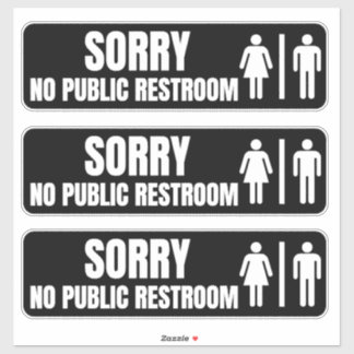 Sorry no Public Restary Sign Aufkleber
