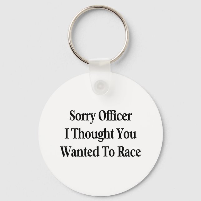 Sorry Officer Schlüsselanhänger (Vorderseite)