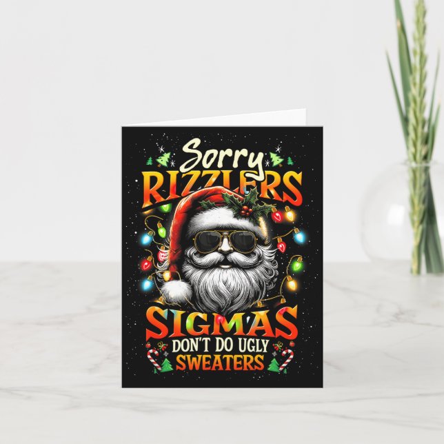 Sorry Rizzlers Sigmas Don't Do Ugly Sweaters Santa Karte (Vorderseite)