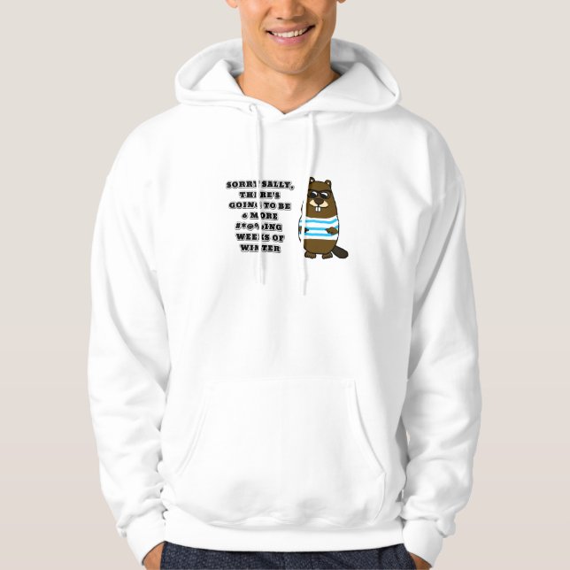 Sorry Sally, 6 more #*@%ing wochen winter Hoodie (Vorderseite)