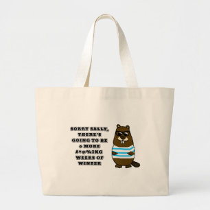 Sorry Sally, 6 more #*@%ing wochen winter Jumbo Stoffbeutel